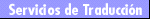 Servicios de Traduccin